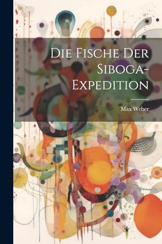 Die Fische der Siboga-expedition von Legare Street Press